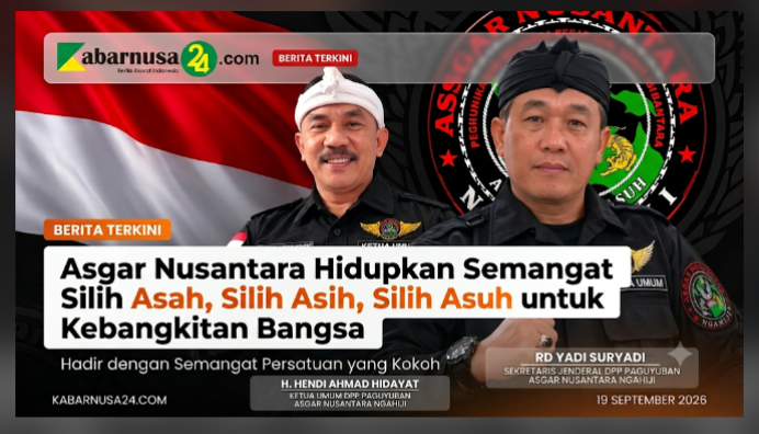 Asgar Nusantara Hidupkan Semangat Silih Asah, Silih Asih, Silih Asuh untuk Kebangkitan Bangsa