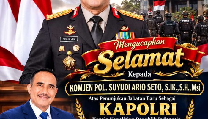 Suranto, S.H. Secara Resmi Mengucapkan Selamat Kepada Komisaris Jendral Polisi “Komjen Pol, Suyudi Ario Seto, S.IK, S.H. Msi..