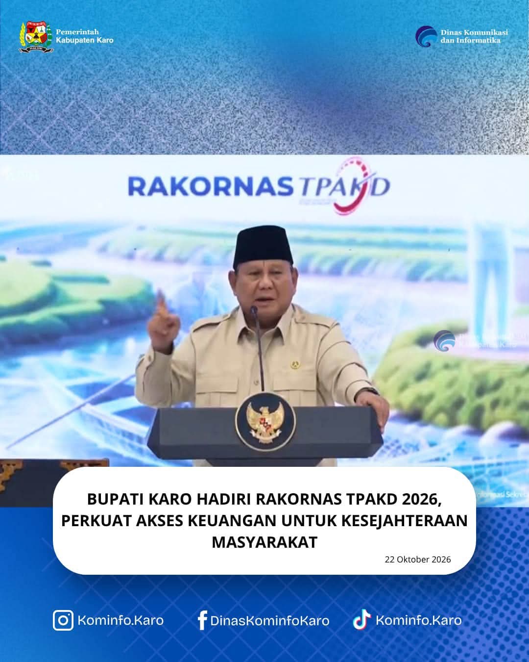 Bupati Karo Hadiri Rakornas TPAKD 2026, Perkuat Akses Keuangan untuk Kesejahteraan Masyarakat