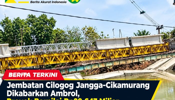 Jembatan Cilogog Jangga–Cikamurang Dikabarkan Ambrol, Proyek Bernilai Rp29,647 Miliar