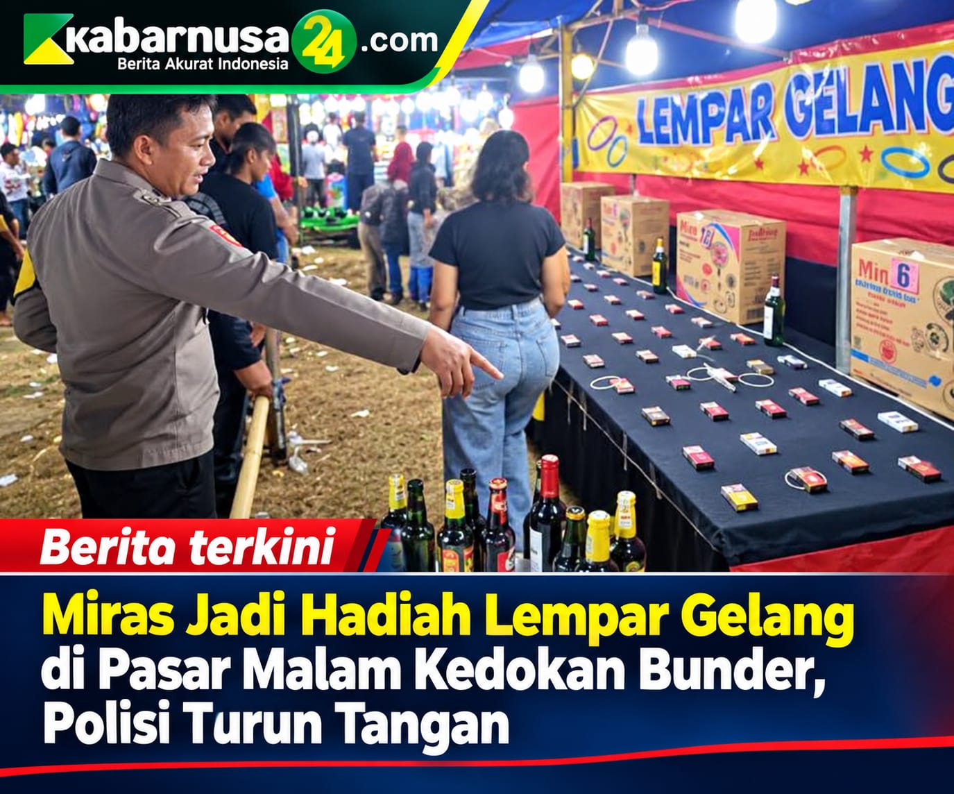 Miras Jadi Hadiah Lempar Gelang di Pasar Malam Kedokan Bunder, Polisi Turun Tangan