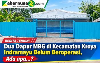 Dua Dapur MBG di Kecamatan Kroya Indramayu Belum Beroperasi, Ada apa...?