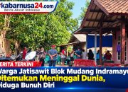 Warga Jatisawit Blok Mudang Indramayu Ditemukan Meninggal Dunia, Diduga Bunuh Diri