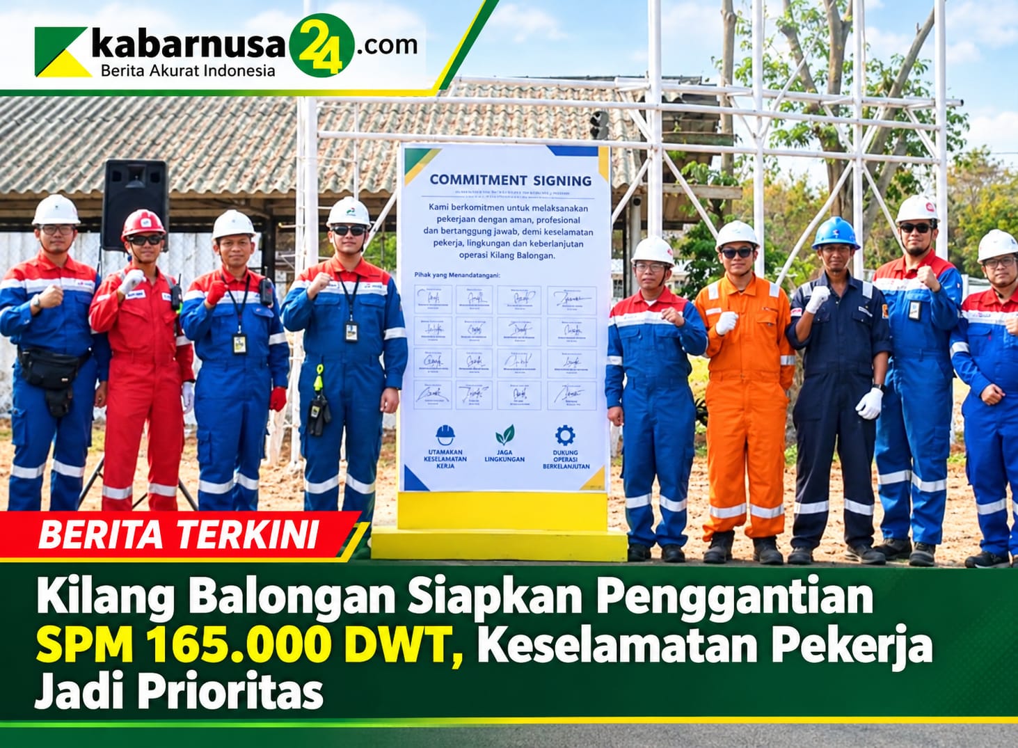Kilang Balongan Siapkan Penggantian SPM 165.000 DWT, Keselamatan Pekerja Jadi Prioritas