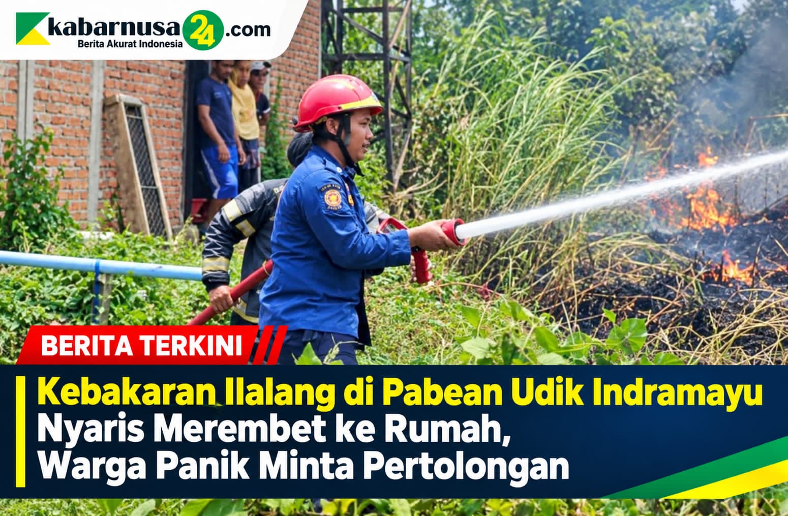 Kebakaran Ilalang di Pabean Udik Indramayu Nyaris Merembet ke Rumah, Warga Panik Minta Pertolongan
