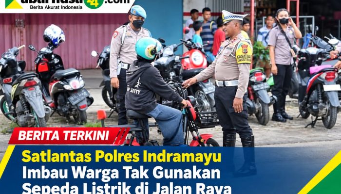 Satlantas Polres Indramayu Imbau Warga Tak Gunakan Sepeda Listrik di Jalan Raya