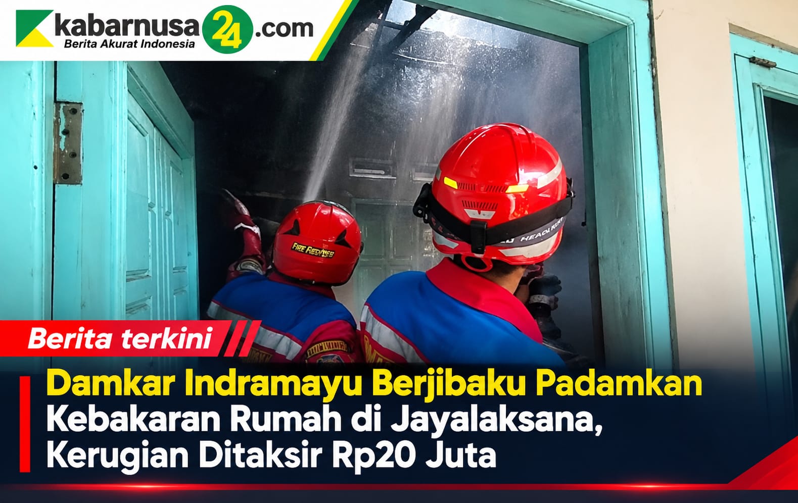 Damkar Indramayu Berjibaku Padamkan Kebakaran Rumah di Jayalaksana, Kerugian Ditaksir Rp20 Juta