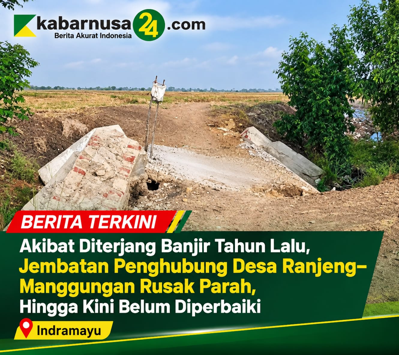 Jembatan Penghubung Desa Ranjeng–Manggungan Rusak Parah, Hingga Kini Belum Diperbaiki