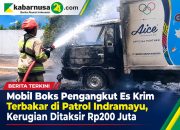 Mobil Boks Pengangkut Es Krim Terbakar di Patrol Indramayu, Kerugian Ditaksir Rp200 Juta