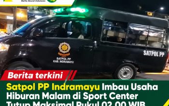 Satpol PP Indramayu Imbau Usaha Hiburan Malam di Sport Center Tutup Maksimal Pukul 02.00 WIB