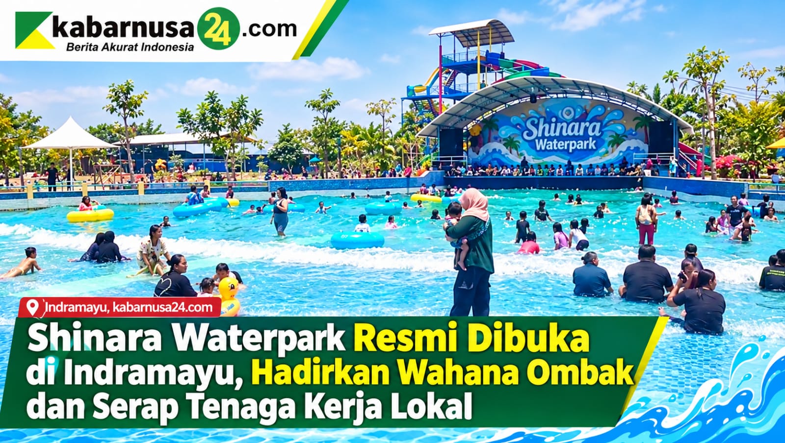 Shinara Waterpark Resmi Dibuka di Indramayu, Hadirkan Wahana Ombak dan Serap Tenaga Kerja Lokal