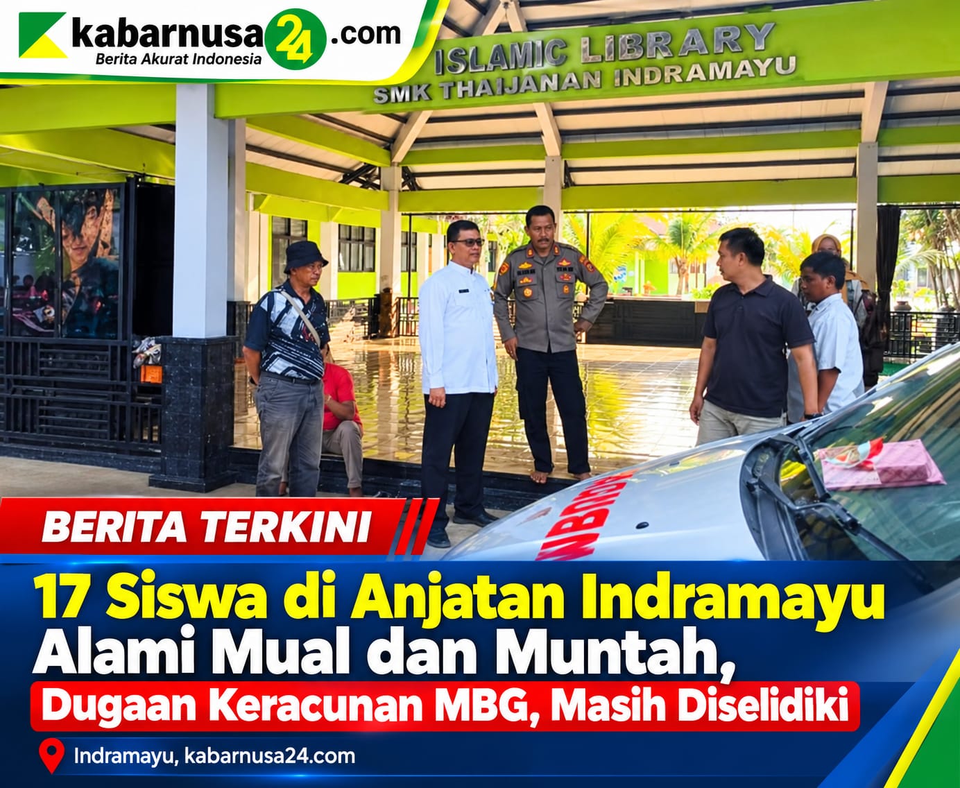17 Siswa di Anjatan Indramayu Alami Mual dan Muntah, Dugaan Keracunan MBG, Masih Diselidiki