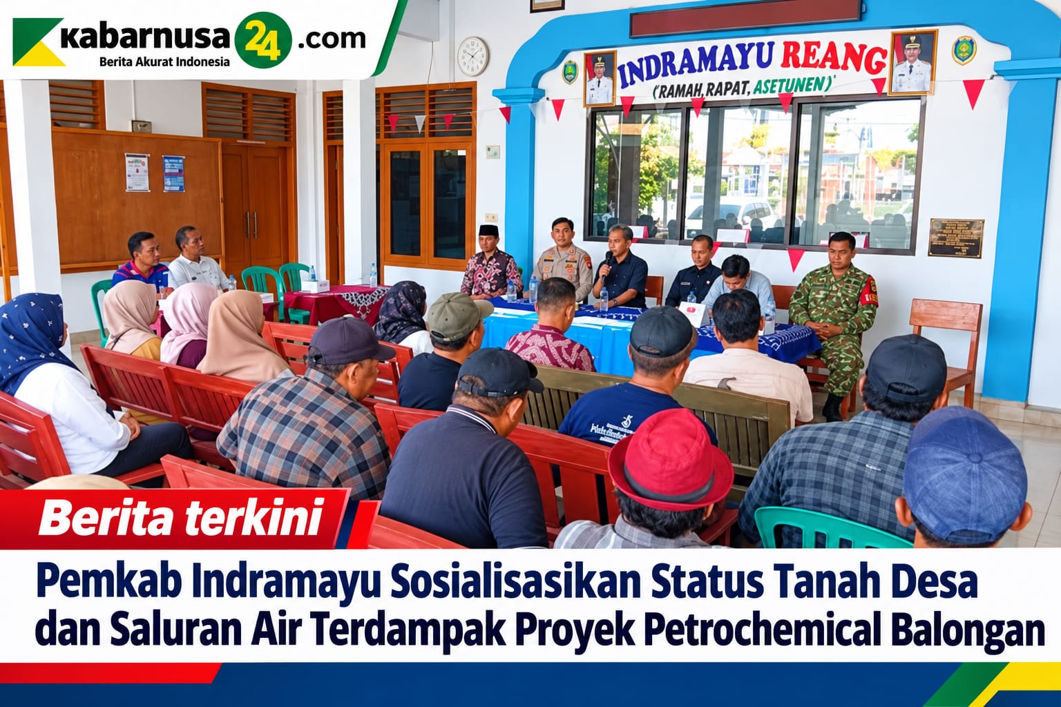 Pemkab Indramayu Sosialisasikan Status Tanah Desa dan Saluran Air Terdampak Proyek Petrochemical Balongan