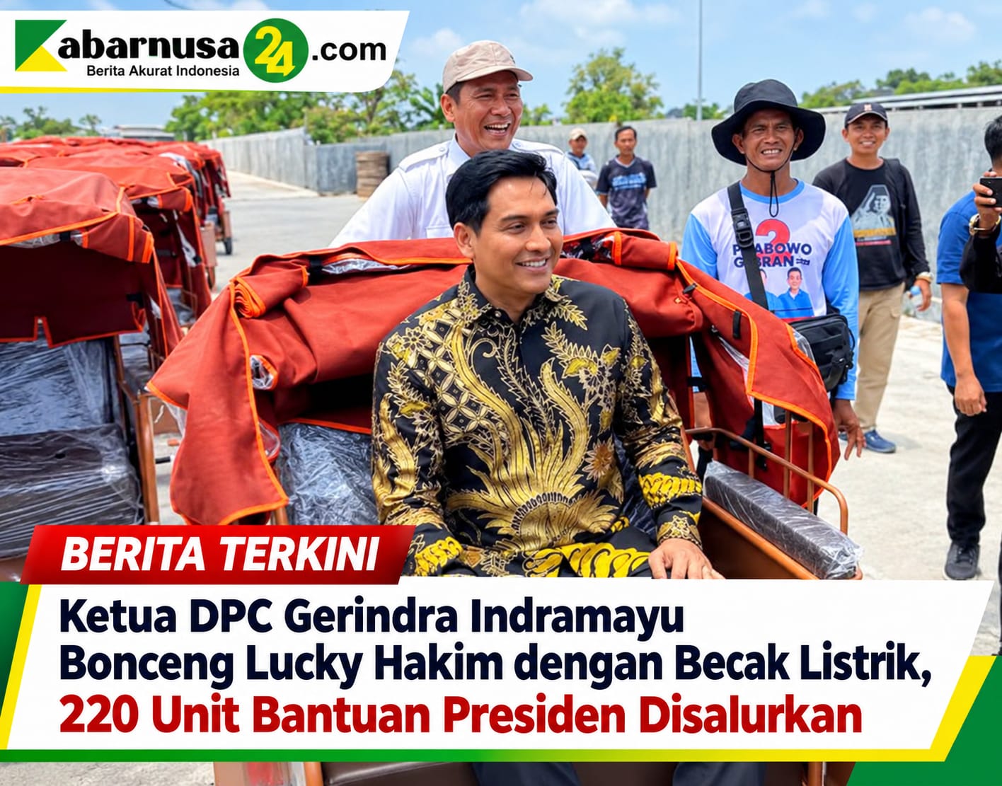 Ketua DPC Gerindra Indramayu Bonceng Lucky Hakim dengan Becak Listrik, 220 Unit Bantuan Presiden Disalurkan